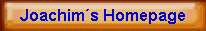 Joachim�s Homepage